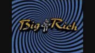 big and rich live this life