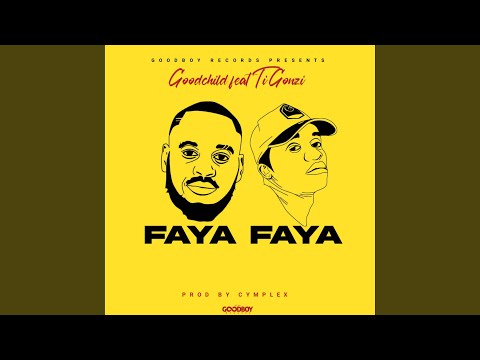 Faya Faya (feat. Ti Gonzi)