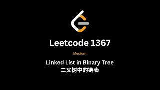 Download the video "Leetcode 1367 讲解 - Python"