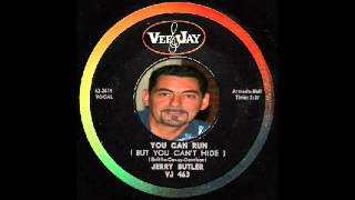 Jerry Butler - You Can Run (But you can't hide) - Vee Jay 463