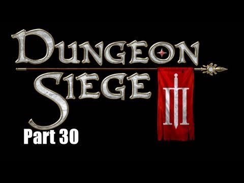 Dungeon Siege 3 Walkthrough - The Root of the Matter - PT 1/3