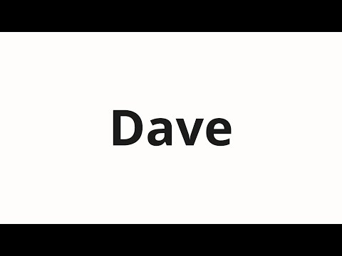 How to pronounce Dave
