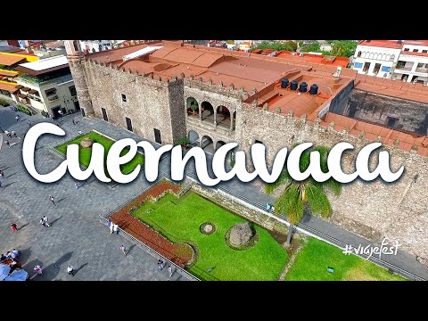 Cuernavaca, what to do in just one day