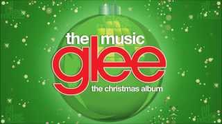 We Need a Little Christmas | Glee [HD FULL STUDIO]