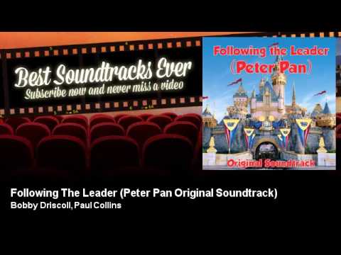 Bobby Driscoll, Paul Collins - Following The Leader - Peter Pan Original Soundtrack