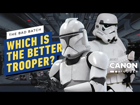 Clones vs. Stormtroopers: Which is the Better Star Wars Soldier? | The Bad Batch Canon Fodder