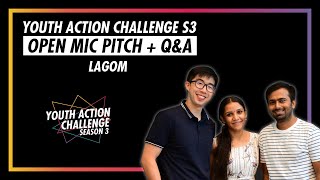 Youth Action Challenge S3E50: Pitch/Q&A; LAGOM