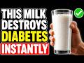 The MILK that a DIABETIC should DRINK to LOWER BLOOD SUGAR AND REVERSE TYPE 2 DIABETES! NOT WHAT YOU