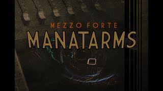 MANATARMS - Mezzo Forte (Full Album)