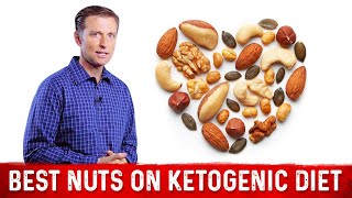 Nuts on Keto: Best Nuts For Ketogenic Diet – Dr.Berg