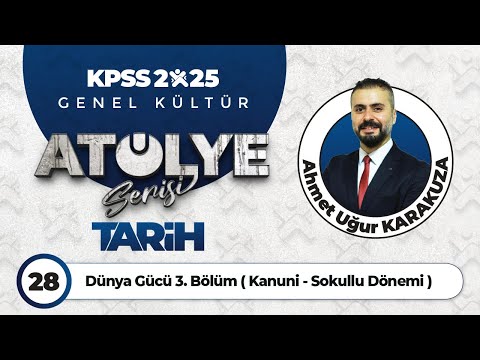 28 - Dünya Gücü 3. Bölüm ( Kanuni - Sokullu Dönemi ) - Ahmet Uğur KARAKUZA