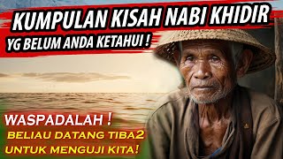 Download lagu WASPADALAH JIKA ANDA BERTEMU❗ BEGINILAH CIRI-CIRI FISIK NABI KHIDIR KETIKA MENEMUI MANUSIA mp3