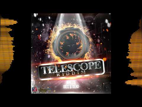 Mallis - Diss & Dead ( Telescope Riddim )
