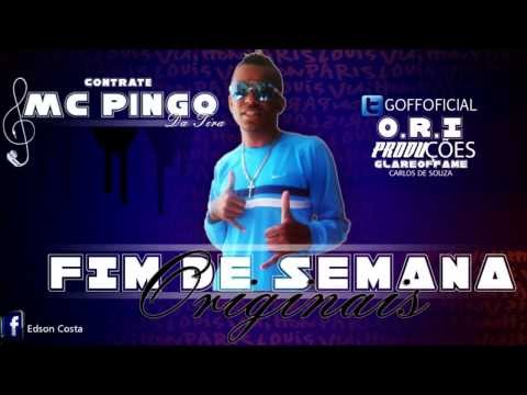 MC PINGO ORIGINAIS   FIM DE SEMANA   G OFF  O R I PRODUÇÕES  WEB CLIPE 2013 OFICIAL