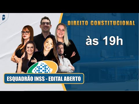 Esquadrão de Elite INSS: Direito Constitucional - Prof. Adriane Fauth