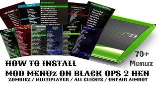 How To Install 70+ Mods Menuz on Black Ops 2 / BO2 HEN HFW PS3 SuperSlim and 3k models (2020)