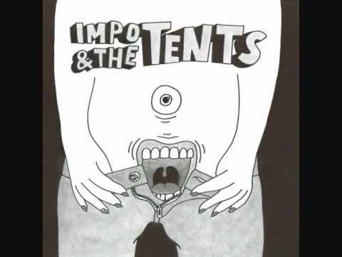 Impo & the Tents - Ugly Girl