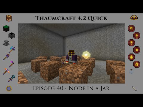 Thaumcraft Quick 4.2 E40 - Node in a Jar