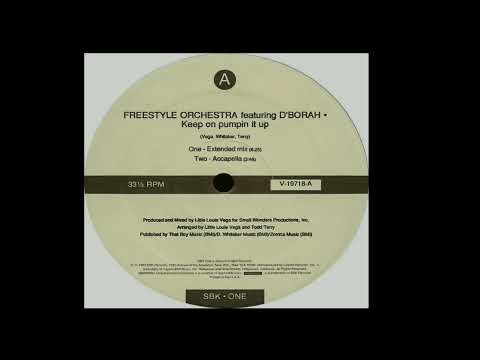 Freestyle Orchestra Featuring D'borah | Keep On Pumpin It Up (Extended Mix)