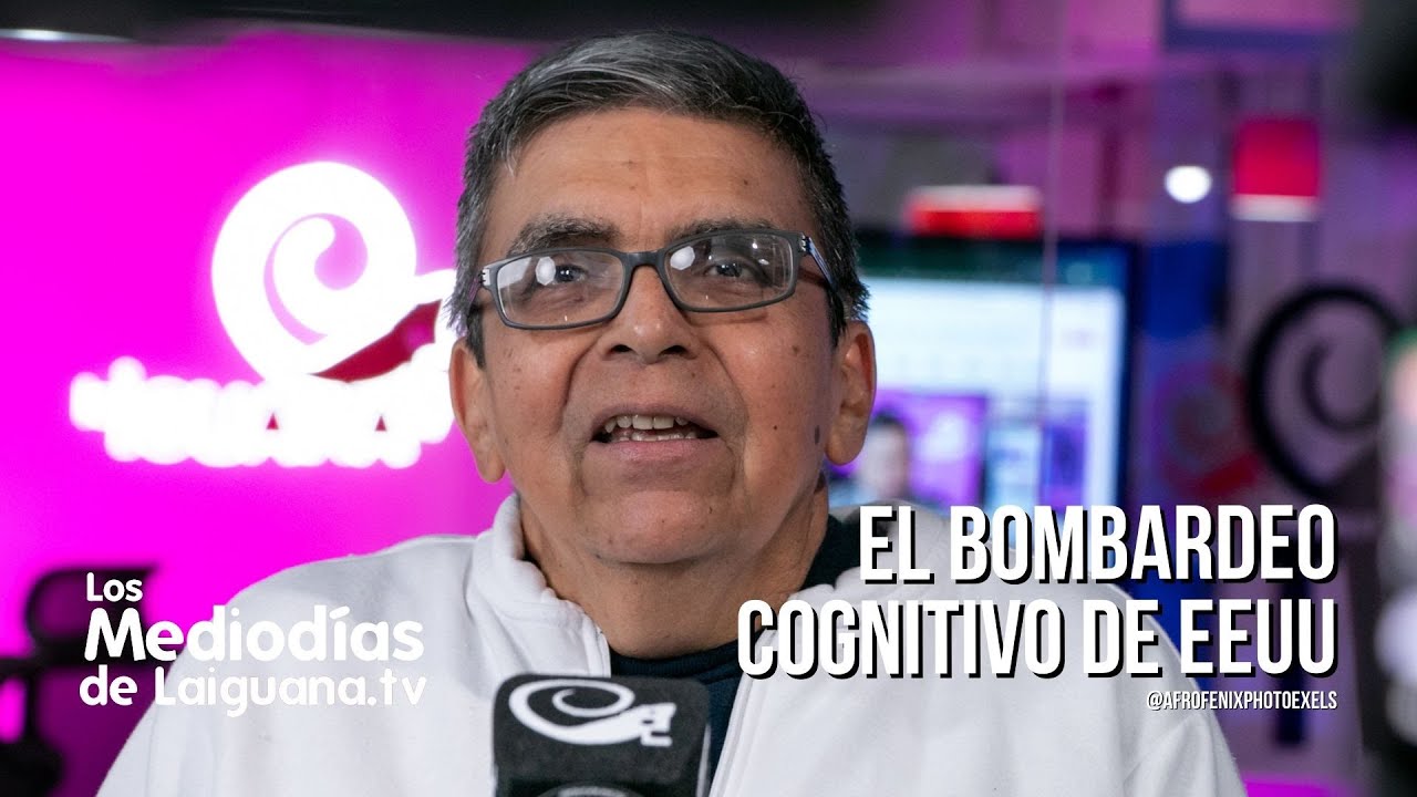 El bombardeo cognitivo por parte de EEUU no ha cesado: Clodovaldo Hernández