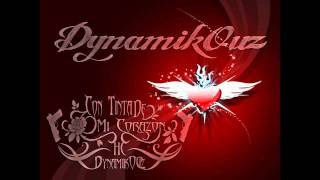 Sabes Mi Amor - DynamikOuz Ft C-kan - Con Tinta De Mi Corazón