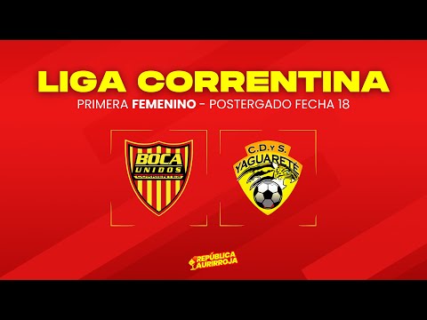 Liga Correntina Fem | En vivo: Boca Unidos vs. Yaguareté (10-11-2025)