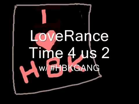 " Time 4 us " -HBK GANG  FT KOOL JOHN
