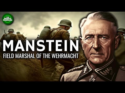Manstein - Field Marshal of the Wehrmacht Documentary