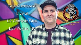 Pete Buchbauer at LA Comedy Club in Las Vegas Feb. 2020