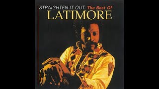 Latimore Let&#39;s - Straighten It Out