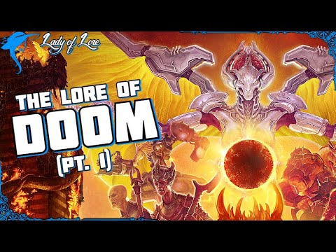 Reap What You Sow. The Lore of DOOM! (2016/Eternal - pt. 1)