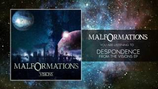 MALFORMATIONS - Despondence (Feat. Josh Adams)