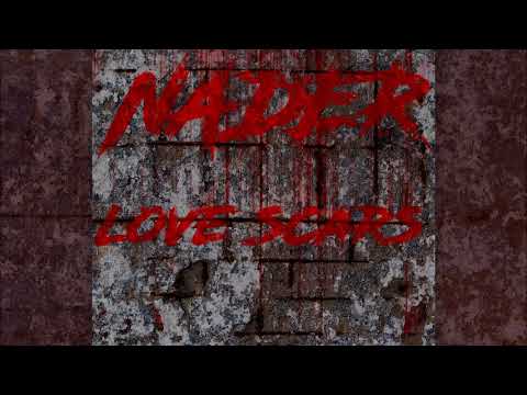Nader - Love Scars (Trippie Redd Remix)
