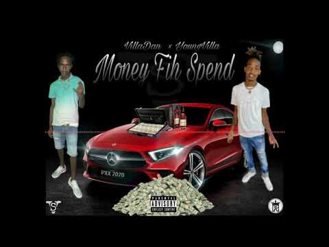 Young Villa, Villadan - Money fih Spend(Official Audio)(Radio Version)