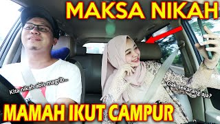 Download lagu PRANK SHOLAWAT MAKSA NIKAH !! MAMAH IKUT CAMPUR mp3