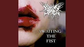 Music video thumbnail preview for Awaiting The Fist by Begging for Incest