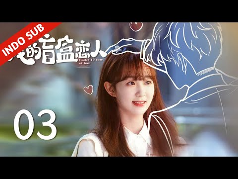 INDO SUBLimited 72 Hours of LoveEP03 - kisah cinta Menggemaskan Desainer Imut dan 9 Kekasih Tampan