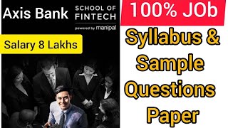 Jobs Axis Bank School of Fintech Syllabus  & Sample Questions Paper | Axis ABYB Exam Questions