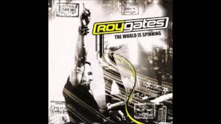Roy Gates- The World Is Spinning