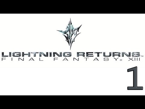 Let's Play-Lightning Returns:FFXIII-Part 1