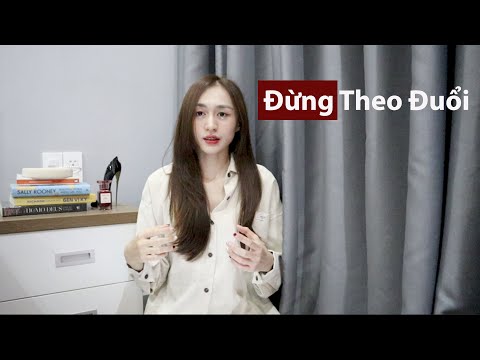 Muốn nhiều hơn với Cô ấy, Đừng theo đuổi mà làm theo TIPS sau| Trần Minh Phương Thảo