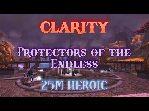 Clarity First Kill - Protectors of the Endless 25 HC - Stormforge Mistblade