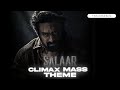 Salaar Climax Mass BGM Salaar Mass BGM Salaar BGM Download Link In Description