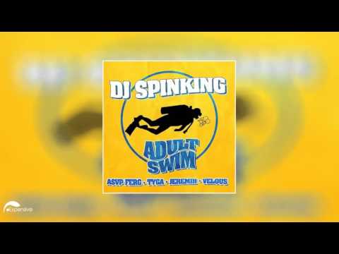 DJ SpinKing   Adult Swim ft  Tyga Asap Ferg, Jeremih  Velous OFFICIAL HD