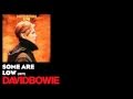 Some Are - Low [1977] - David Bowie