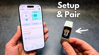 How to SETUP & Pair - ANY Fitbit with Google Health App - iPhone & And