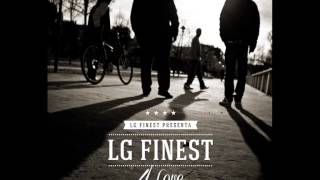 LG Finest - La última bala ft. Dani Lapiedra (4 Love)