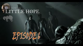 More Trials And Tribulation👾👁😨| Little Hope Episode 6 #nocommentarygameplay