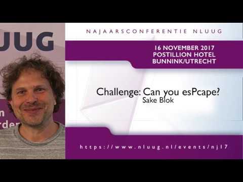 NLUUG NJ17 - 01 - Sake Blok -- Challenge: Can you esPcape?