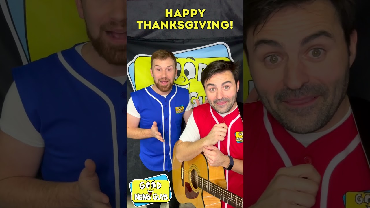 Happy Thanksgiving from the Good News Guys